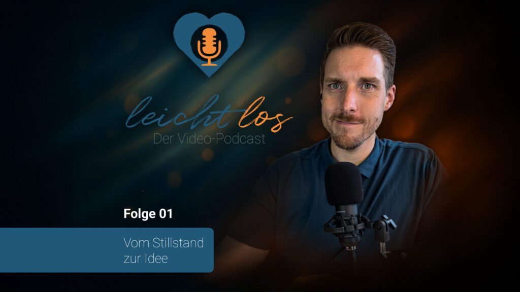#01 Vom Stillstand zur Idee