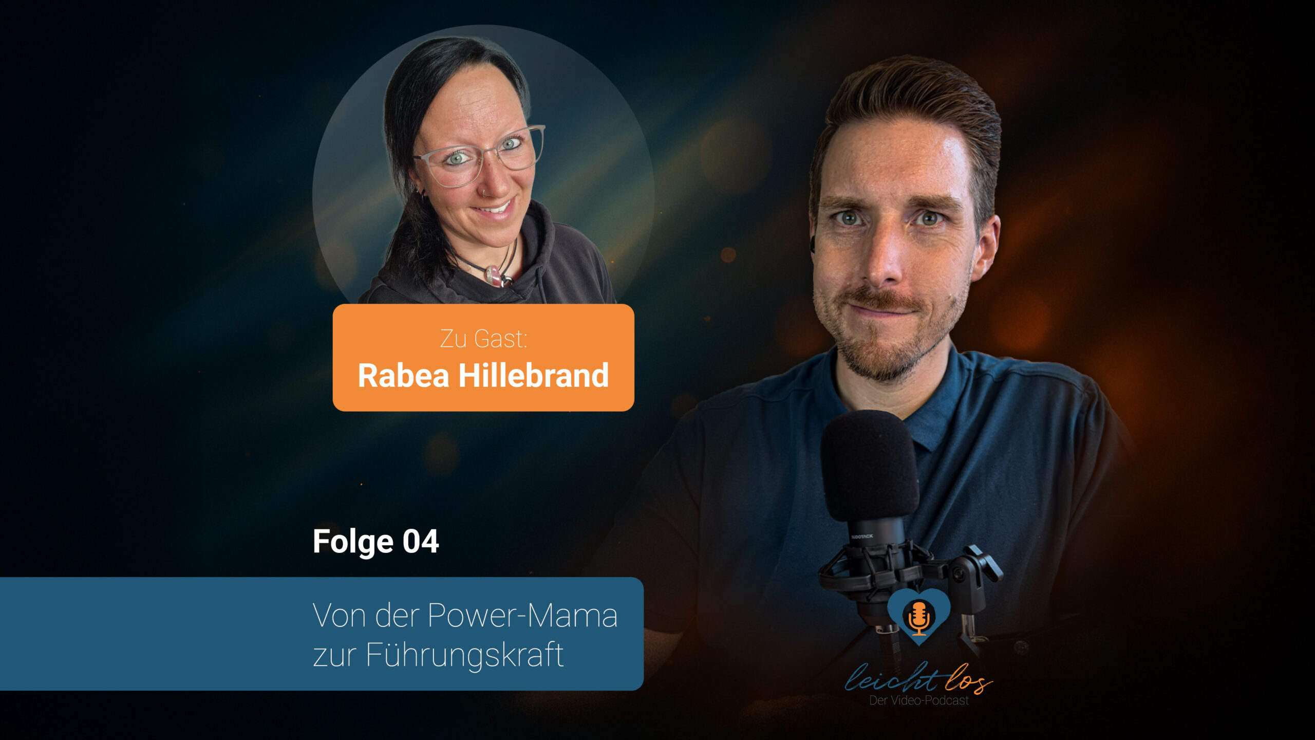 #04 Von der Power-Mama zur Führungskraft